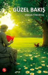 Güzel Bakış - Birinci Kitap