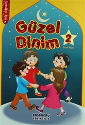 Güzel Dinim 2 - Dosdoğru Yayıncılık
