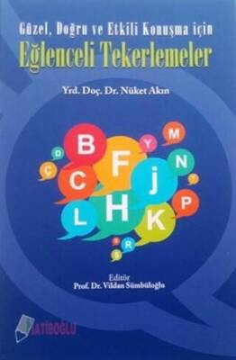 Güzel, Doğru ve Etkili Konuşma İçin Eğlenceli Tekerlemeler - 1