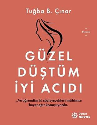 Güzel Düştüm İyi Acıdı - 1