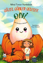 Güzel Günler Gelecek Oni - Luna Çocuk Yayınları