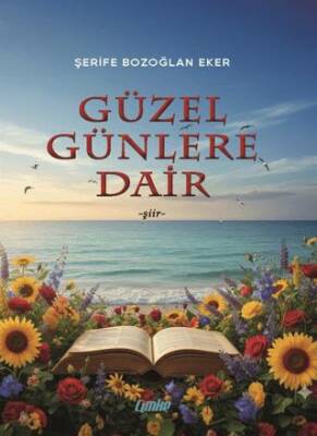 Güzel Günlere Dair - 1