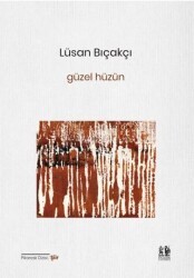 Güzel Hüzün - Pikaresk Yayınevi