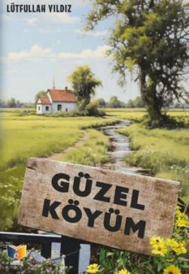 Güzel Köyüm - 1