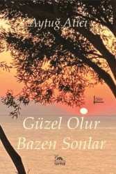 Güzel Olur Bazen Sonlar - Sarmal Kitabevi