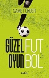Güzel Oyun Futbol - Paris Yayınları