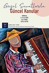 Güzel Sanatlarda Güncel Konular - Akademisyen Kitabevi