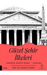 Güzel Şehir İlkeleri Kardeş Şehir Roma - Ankara - Akademisyen Kitabevi