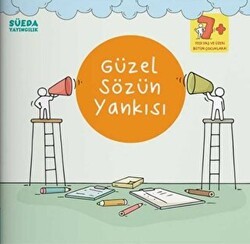 Güzel Sözün Yankısı - Süeda Basım Yayın