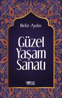 Güzel Yaşam Sanatı - 1