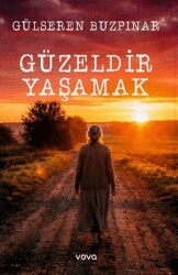 Güzeldir Yaşamak - Vova Yayınları