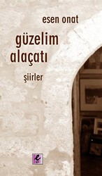 Güzelim Alaçatı - Efil Yayınevi