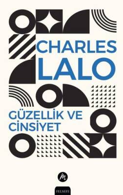 Güzellik ve Cinsiyet - 1