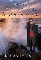 Güzellik ve Devleti ve Şiir ve Dua - Cinius Yayınları