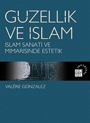 Güzellik ve İslam - Küre Yayınları