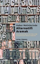 Haber Metinlerinde Alternatifi Aramak - Çizgi Kitabevi Yayınları
