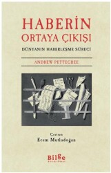 Haberin Ortaya Çıkışı - Bilge Kültür Sanat