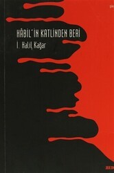 Habil`in Katlinden Beri - Red Yayınları