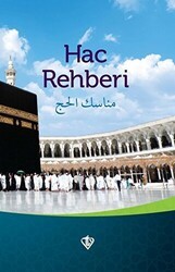 Hac Rehberi - Türkiye Diyanet Vakfı Yayınları