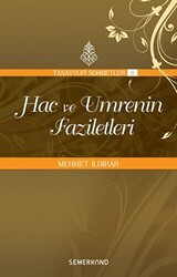 Hac ve Umrenin Faziletleri - Semerkand Yayınları