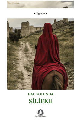 Hac Yolunda Silifke - 1