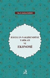 Hacegan-Nakşibendiyye Tarikatı ve Ekonomi - Fecr Yayınları