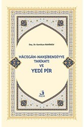 Hacegan-Nakşibendiyye Tarikatı ve Yedi Pir - Fecr Yayınları