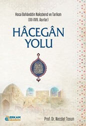 Hacegan Yolu - Erkam Yayınları