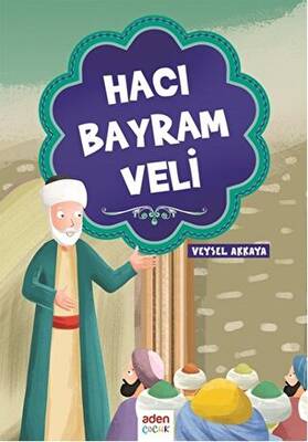 Hacı Bayram Veli - 1