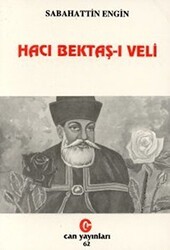Hacı Bektaş-ı Veli - Can Yayınları (Ali Adil Atalay)