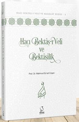 Hacı Bektaş-ı Veli ve Bektaşilik