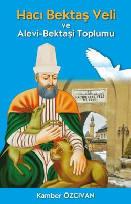 Hacı Bektaş Veli ve Alevi-Bektaşi Toplumu - 1