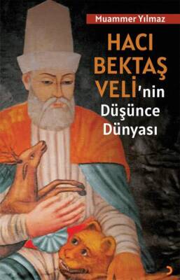 Hacı Bektaş Veli’nin Düşünce Dünyası - 1