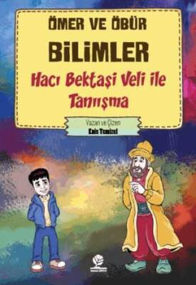 Hacı Bektaşi Veli İle Tanışma - 1