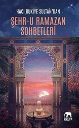 Hacı Rukiye Sultan`dan Şehr-u Ramazan Sohbetleri - Parya Kitap