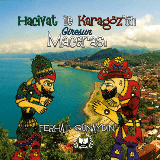 Hacivat ile Karagöz`ün Giresun Macerası - 1