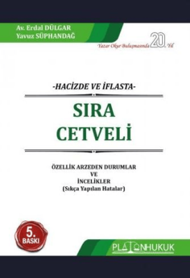 Hacizde Ve İflasta Sıra Cetveli Özellik Arz eden Durumlar Ve İncelikler Sıkça Yapılan Hatalar - 1