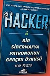 Hacker: Bir Sibermafya Patronunun Gerçek Öyküsü - Pegasus Yayınları