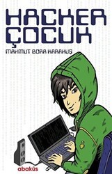 Hacker Çocuk - Abaküs Kitap
