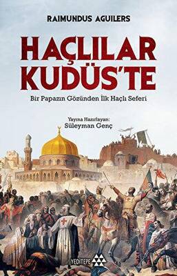 Haçlılar Kudüs`te - 1