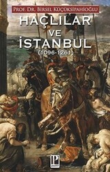 Haçlılar ve İstanbul 1096-1261 - Pozitif Yayınları
