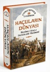 Haçlıların Dünyası Resimli Haçlı Seferleri Rehberi - Kronik Kitap