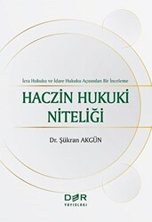Haczin Hukuki Niteliği - Der Yayınları