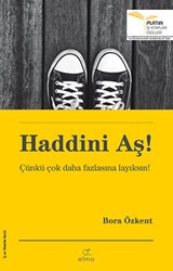 Haddini Aş! - ELMA Yayınevi