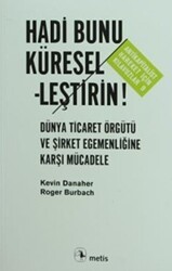 Hadi Bunu Küresel-leştirin! - Metis Yayınları