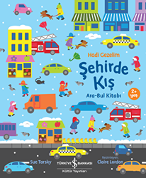 Hadi Gezelim Şehirde Kış Ara-Bul Kitabı - İş Bankası Kültür Yayınları