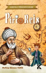 Hadi İle Öğreniyorum - Piri Reis - Kiba Yayımcılık