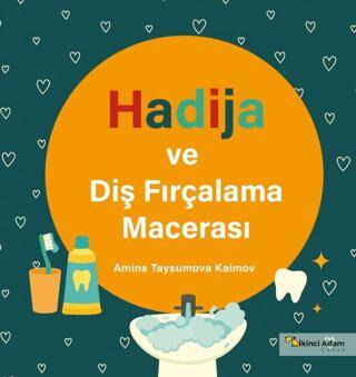 Hadija ve Diş Fırçalama Macerası - 1