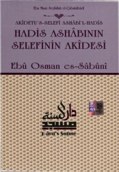 Hadis Ashabının Selefinin Akidesi - Daru’s Sunne Yayınları