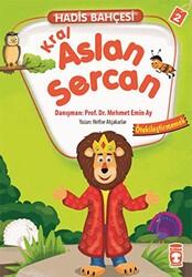 Hadis Bahçesi 2 : Kral Aslan Sercan Ötekileştirmemek - Timaş Gülce Çocuk